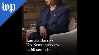 Kamala Harris’s Fox News interview in 60 seconds [upl. by Aicirtam]