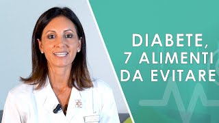 Diabete 7 alimenti da evitare [upl. by Harbert]