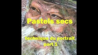 Pastels secs  technique du portrait part 1 [upl. by Marron]