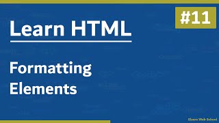 Learn HTML In Arabic 2021  11  Formatting Elements [upl. by Caterina]