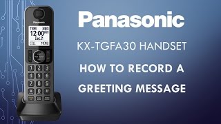 Panasonic  Telephones  Function  How to record a greeting message Models listed in Description [upl. by Ylrehs]