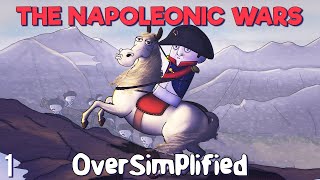 The Napoleonic Wars  OverSimplified Part 1 [upl. by Foss]