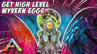 Ark How To Get High Level Wyvern Eggs 2020  Event Colors [upl. by Morty693]